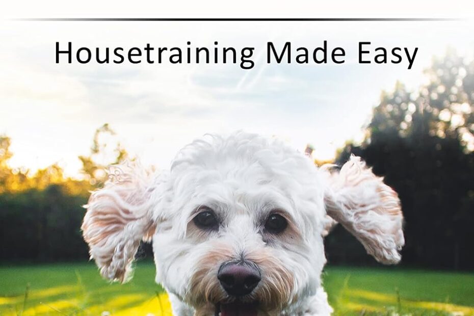 Master Housetraining: The Essential Guide to Teaching Your Dog to Pee and Poop Outside